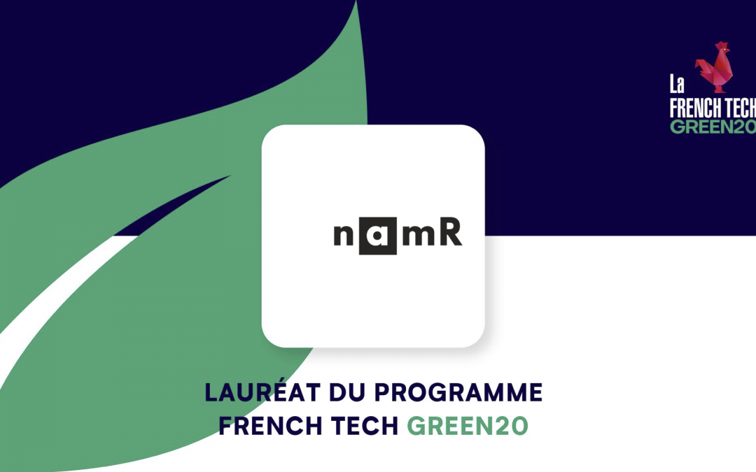 namR lauréat de French Tech Green 20 pour ses actions en faveur de la transition écologique !