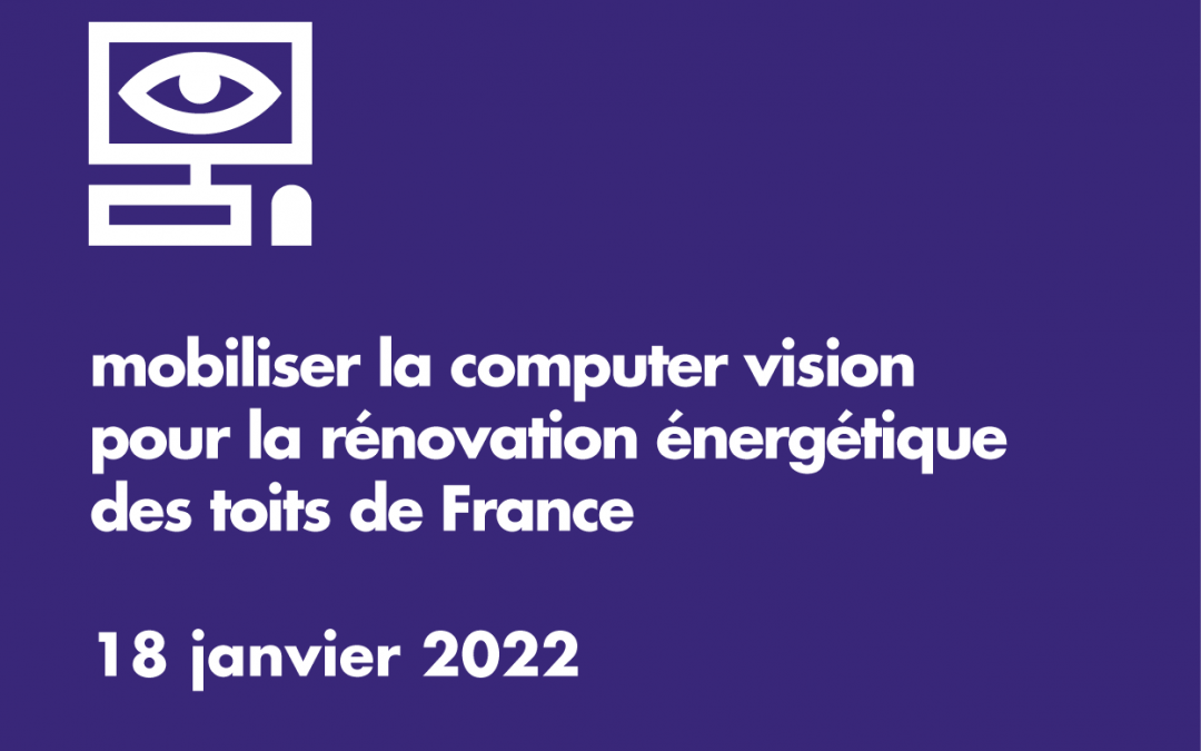 Mobiliser la computer vision pour la rénovation énergétique des toits de France